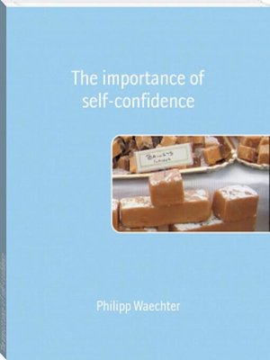 cover image of The importance of self-confidence